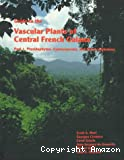 Guide to the Vascular Plants of Central French Guiana