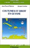 Coutumes et droit en Guyane