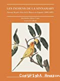 Les indiens de la Sinnamary. Journal du père Jean de La Mousse en Guyane (1684-1691)