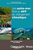 Les outre-mer face au défi du changement climatique