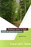 Plaidoyer pour la forêt