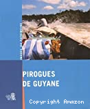 Pirogues de Guyane