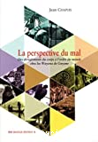 La perspective du mal