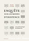 Enquête sur les modes d'existence