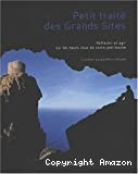 Petit traité des Grands sites