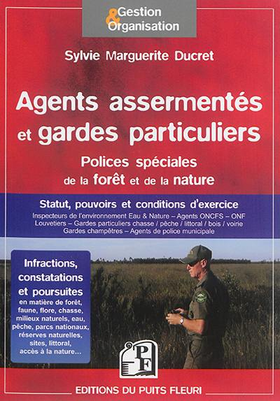 Agents assermentés et gardes particuliers